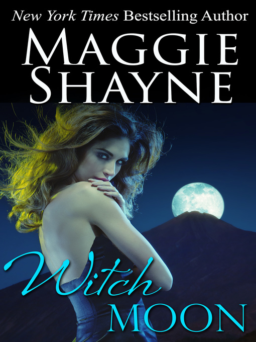 Title details for Witch Moon by Maggie Shayne - Available
